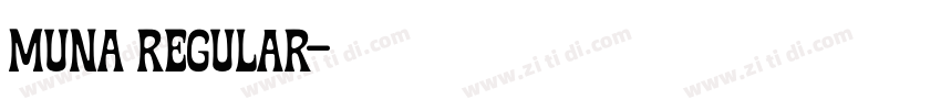 Muna Regular字体转换 Muna Regular字体转换